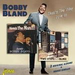 Bobby Bland - That's The Way Love Is