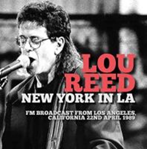 Lou Reed - New York In L.a.