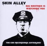 Skin Alley - Big Brother Is Watching You