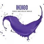 Chris & Kellie While - Indigo