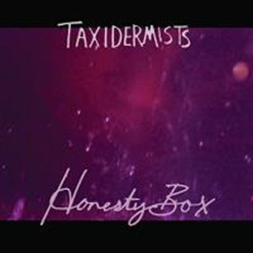 Taxidermists - Honesty Box