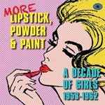Various - More Lipstick, Powder & Paint