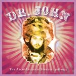 Dr. John - Atco/atlantic Singles '68-'74