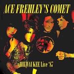 Ace Frehley - Frehley's Comet - Milwaukee Live '87