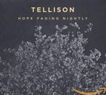 Tellison - Hope Fading Nightly