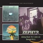 Zephyr - Going Back To Colorado/sunset Ride