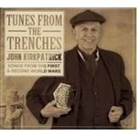 John Kirkpatrick - Tunes From The Trenches