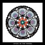 Stick In The Wheel - From Here