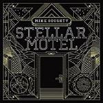 Mike Doughty - Stellar Motel