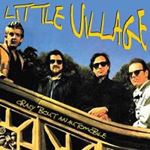 Little Village - Crazy 'bout An Automobile