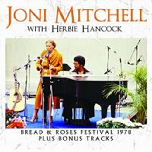 Joni Mitchell/herbie Hancock - Bread & Roses Festival '78