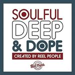 Various - Soulful Deep & Dope