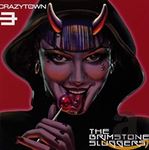 Crazy Town - The Brimstone Sluggers