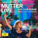 Anne-sophie Mutter - Live From Yellow Lounge