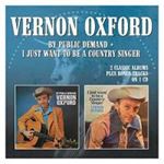 Vernon Oxford - By Public Demand/i Just Want To Be