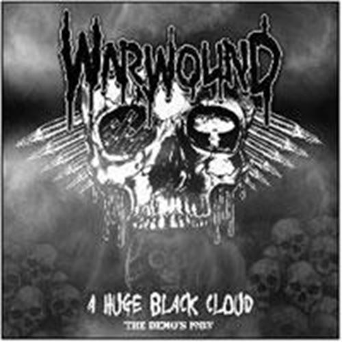 Warwound - A Huge Black Cloud: Demos '83