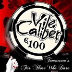 Vile Caliber - Tomorrow's For Those Who Dare