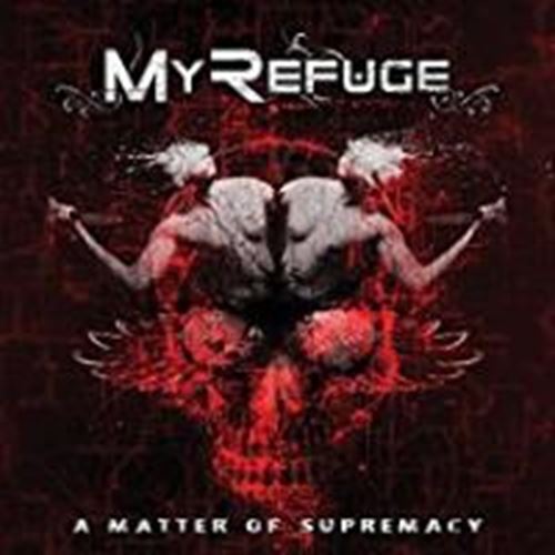 My Refuge - A Question Of Supremacy