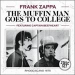 Frank Zappa - The Muffin Man Goes To College