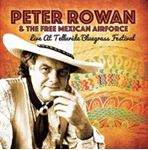 Peter Rowan & Free Mexican Airforce - Live At Telluride Bluegrass Festiva