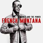 French Montana - Money & The Power