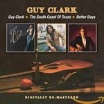 Guy Clark - Guy Clark/texas/better Days