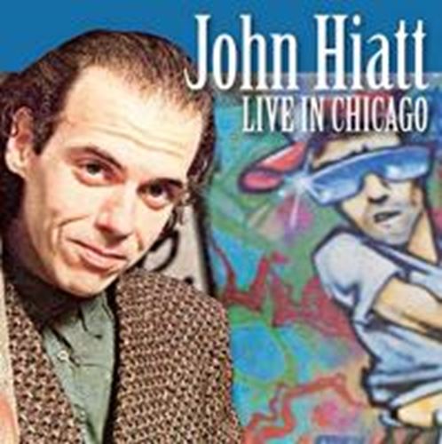 John Hiatt - Live In Chicago