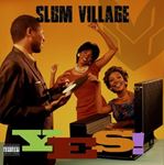 Slum Village - Yes