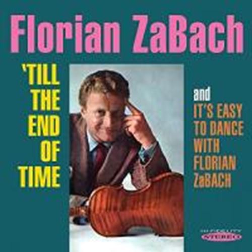 Florian Zabach - Till The End Of Time/it's Easy