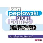 Ken Peplowski & Alan Barnes - At The Watermill