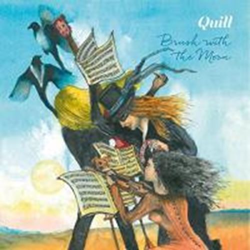 Quill - Brush With The Moon