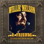 Willie Nelson & Friends - Live - Dallas Texas Kafm Fm Radio S