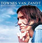 Townes Van Zandt - Whole Coffeehouse, Minneapolis