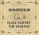 Eliza Carthy & Tim Eriksen - Bottle