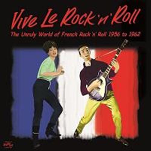 Various - Vive Le Rock N Roll - Th