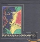 Black Frank & The Catholics - Complete Recordings