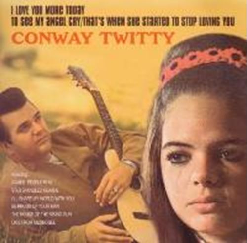 Conway Twitty - I Love You More Today To See