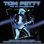 Tom Petty - Dean E Smith Activity Center, Unive