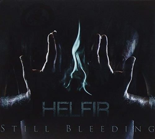 Helfir - Still Bleeding