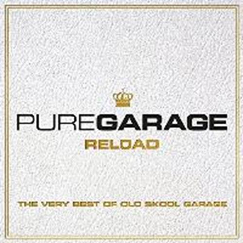 Various - Pure Garage Reload - Very Best