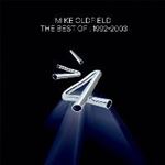 Mike Oldfield - Best Of: '92-'03