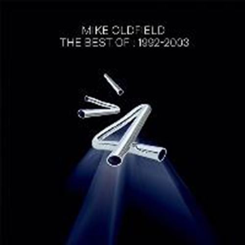 Mike Oldfield - Best Of: '92-'03