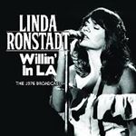 Linda Ronstadt - Willin’ In La