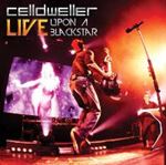 Celldweller - Live Upon A Blackstar