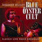 Blue Oyster Cult - Forbidden Delights