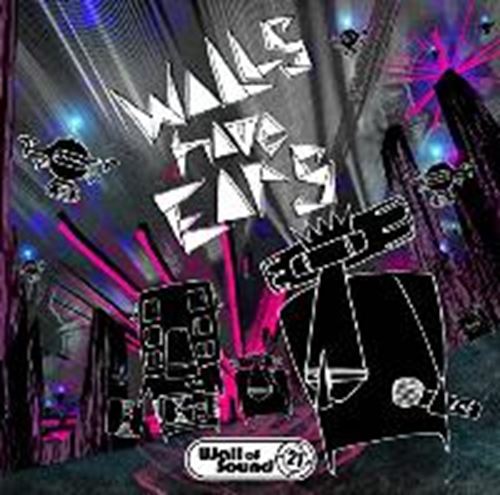 Various - Walls Have Ears: 21 Years Of Wall O