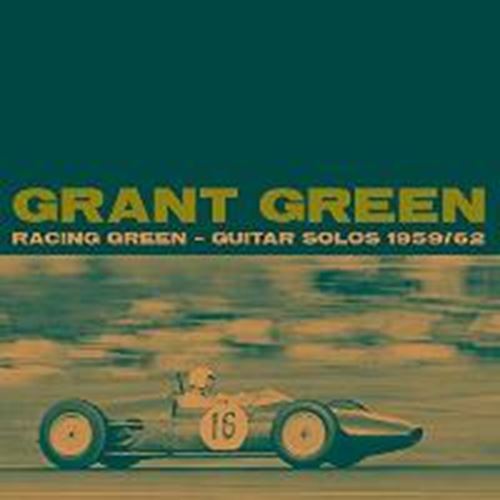 Grant Green - Racing Green