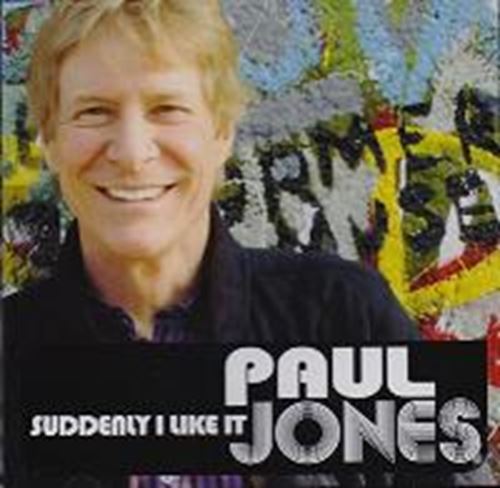 Paul Jones - Suddenly I Like It