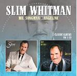 Slim Whitman - Mr. Songman/angeline