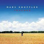 Mark Knopfler - Tracker